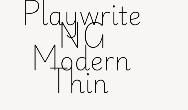 Playwrite NG Modern Thin Font