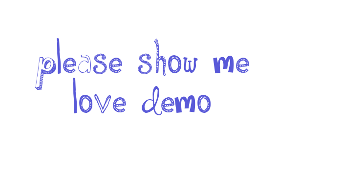 Please Show Me Love DEMO Font Download