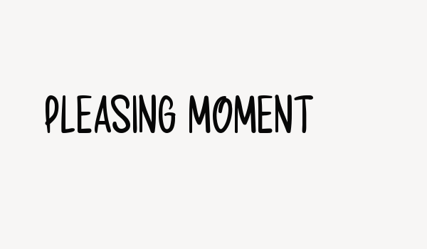 Pleasing Moment Font