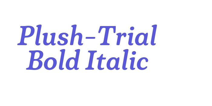 Plush-Trial Bold Italic Font Download