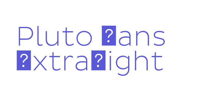 Pluto Sans ExtraLight Font Download