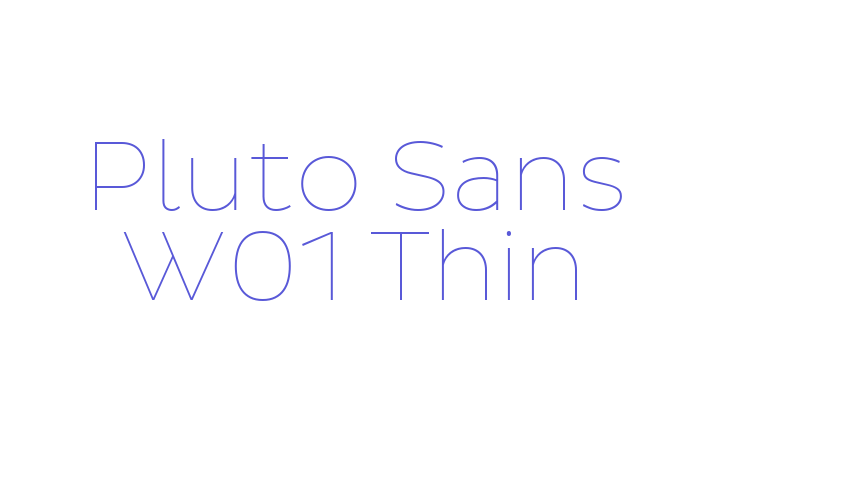 Pluto Sans W01 Thin Font