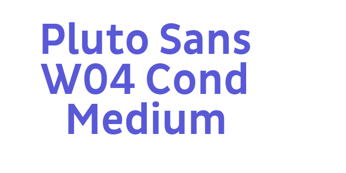 Pluto Sans W04 Cond Medium Font Download