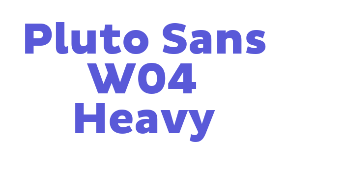 Download Pluto Sans W04 Heavy Font