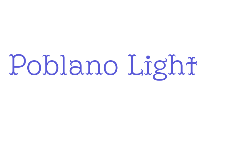 Poblano Light Font