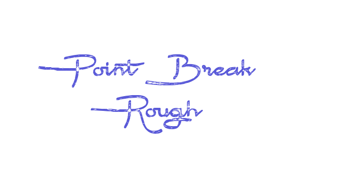 Point Break Rough Font Download