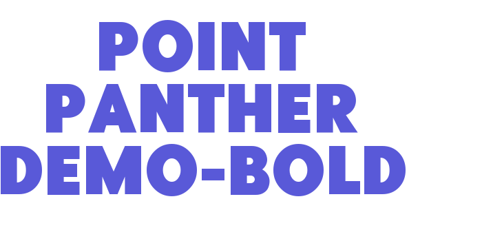 Point Panther DEMO-Bold Font