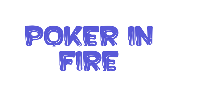 Poker in Fire Font Download