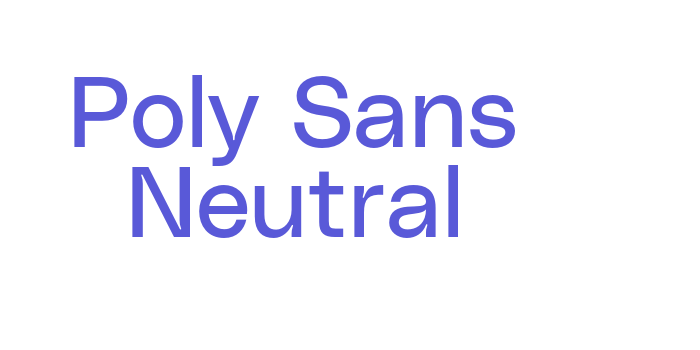 Poly Sans Neutral Font