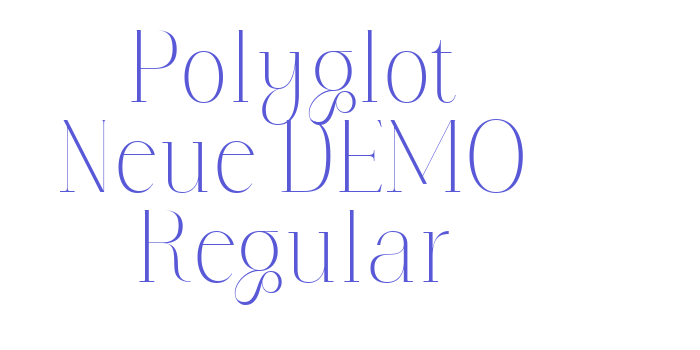 Polyglot Neue DEMO Regular Font