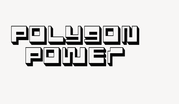 Polygon Power Font