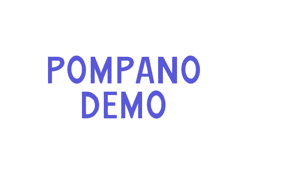 Pompano DEMO Font