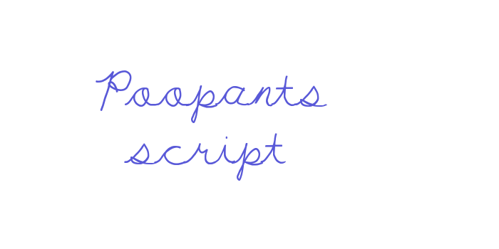 Poopants script Font Download