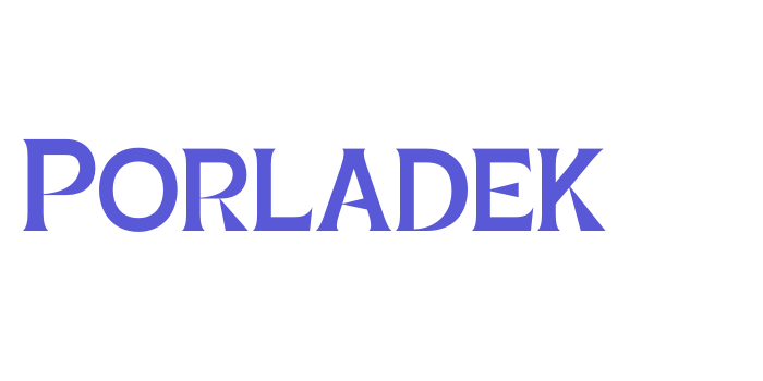 Porladek Font