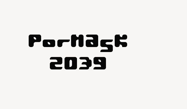 Pormask 2039 Font