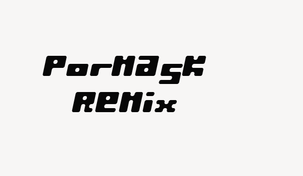 Pormask Remix Font