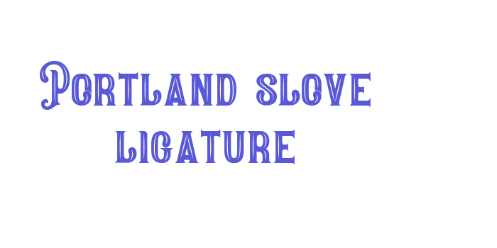 Portland slove ligature Font Download