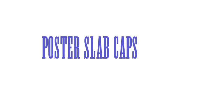 Poster Slab Caps Font Download