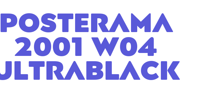 Posterama 2001 W04 UltraBlack Font Download