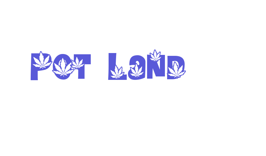 Pot Land Font