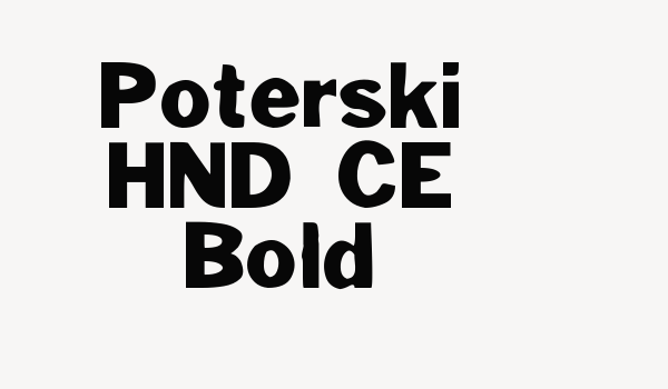 Poterski HND CE Bold Font