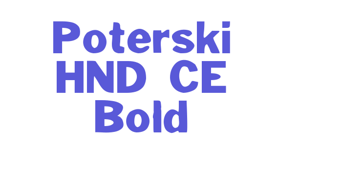 Poterski HND CE Bold Font Download