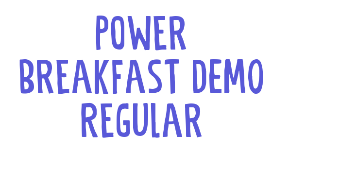 Power Breakfast DEMO Regular Font