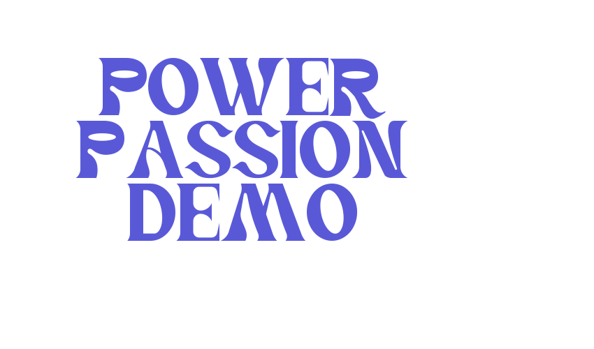 Power Passion Demo Font