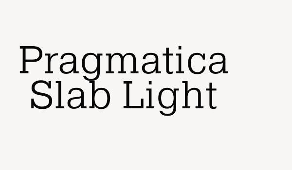 Pragmatica Slab Light Font