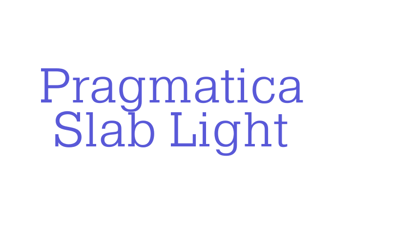 Pragmatica Slab Light Font Download