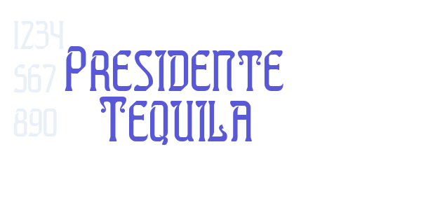 Presidente Tequila font free