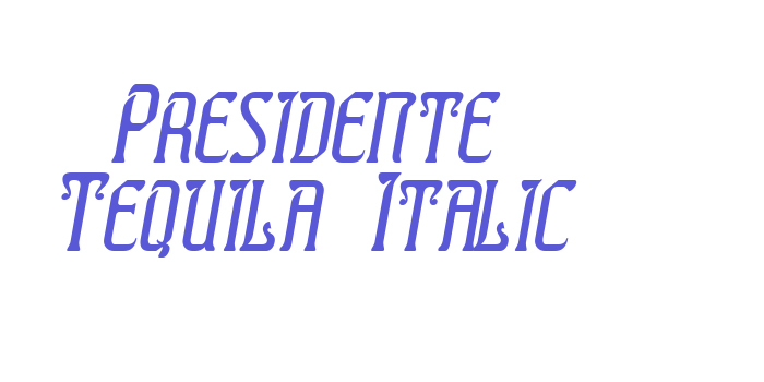 Presidente Tequila Italic Font Download