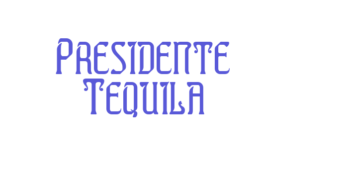 Presidente Tequila Font Download