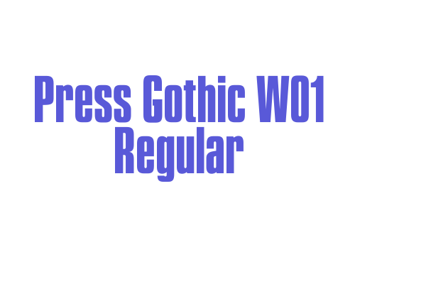 Press Gothic W01 Regular Font