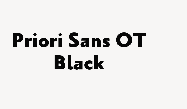 Priori Sans OT Black Font