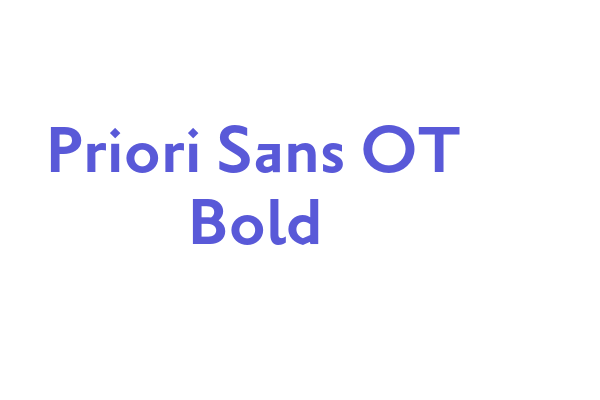 Priori Sans OT Bold Font