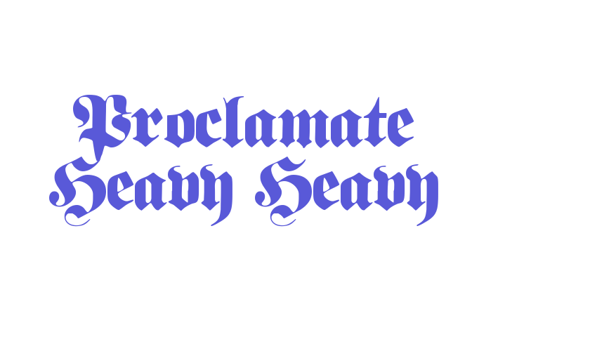 Proclamate Heavy Heavy Font