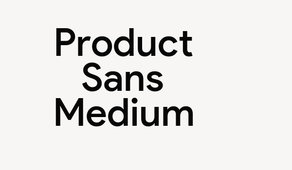 Product Sans Medium Font