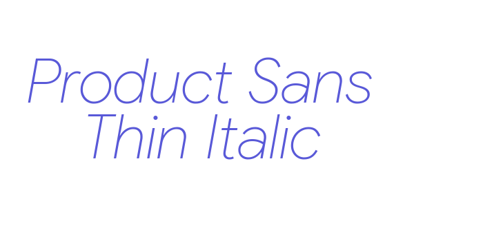 Product Sans Thin Italic Font Download