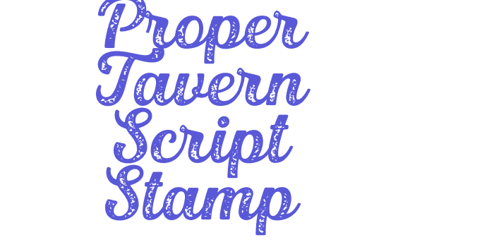 Proper Tavern Script Stamp Font Download