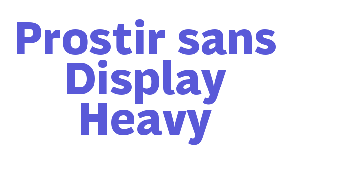 Prostir sans Display Heavy Font Download