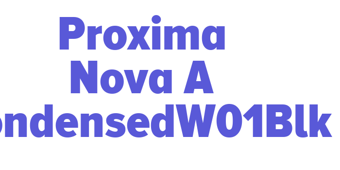 Proxima Nova A CondensedW01Blk Font