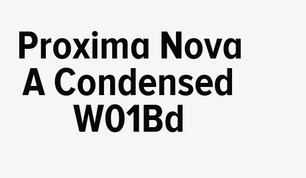 Proxima Nova A Condensed W01Bd Font