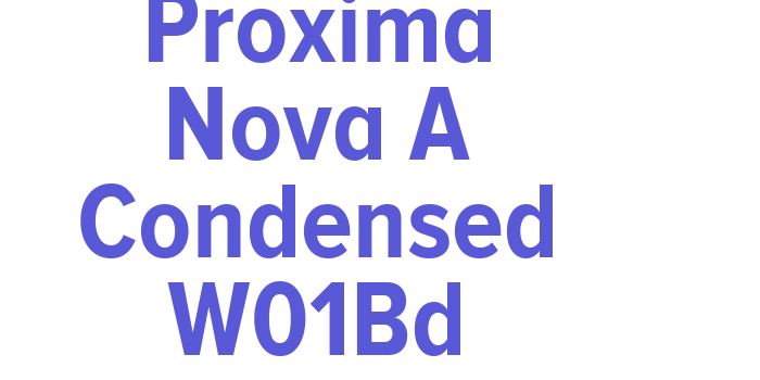 Proxima Nova A Condensed W01Bd Font