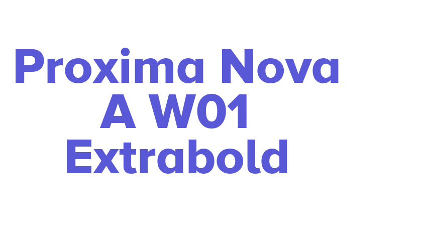 Proxima Nova A W01 Extrabold Font Download