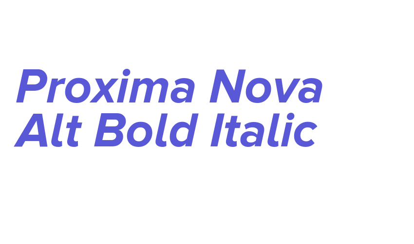 Proxima Nova Alt Bold Italic Font Download