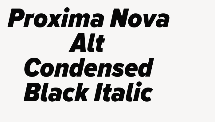 Proxima Nova Alt Condensed Black Italic font download