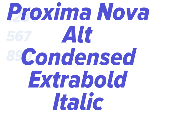 Proxima Nova Alt Condensed Extrabold Italic