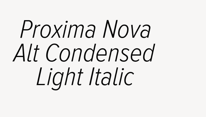 Proxima Nova Alt Condensed Light Italic font download