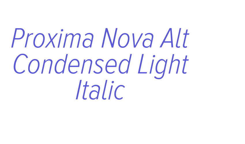 Proxima Nova Alt Condensed Light Italic Font Download